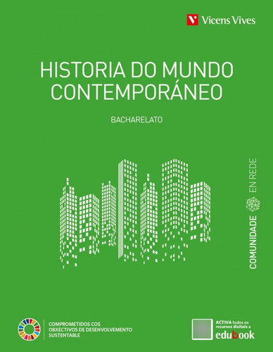 Libro Bach1 Gal Historia Do Mundo Contemporáneo 1 B. Com