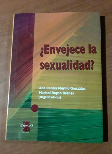 Envejece La Sexualidad - Ana Cecilia Murillo Gonzalez 