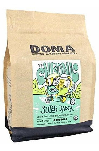 Doma De Café  The Chronic - Super Dank  Tostado Oscuro Feria