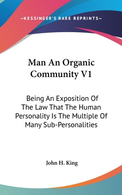 Libro Man An Organic Community V1: Being An Exposition Of...