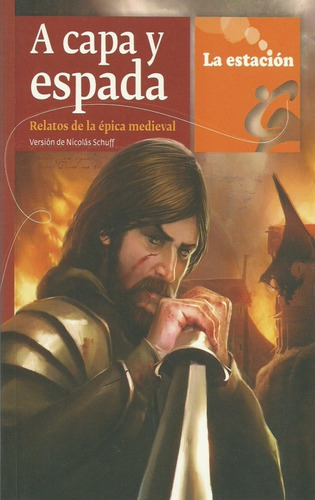 114. A Capa Y Espada - Relatos De Epica Medieval - Autores V