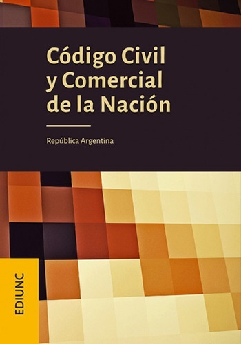 Código Civil Y Comercial De La Nación