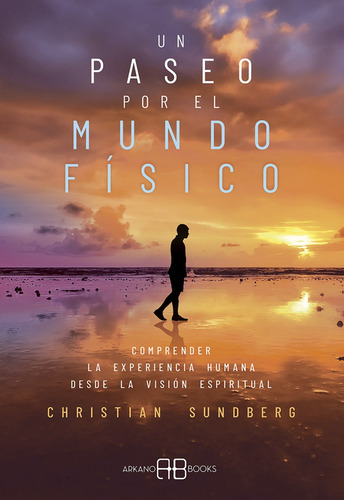 Un Paseo Por El Mundo Fisico - Andrea Hernández González - C