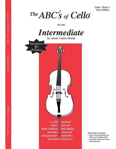 The Abc's Of Cello For The Intermediate, Book 2.