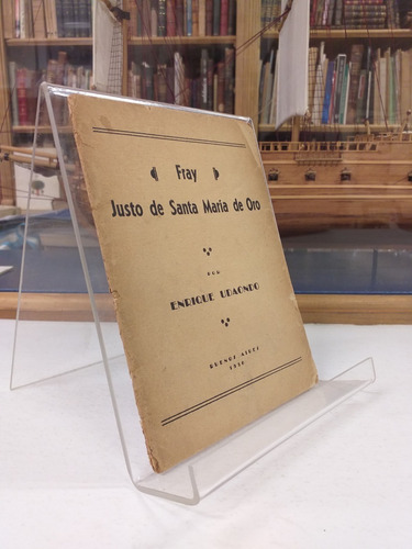 Fray Justo De Santa María De Oro - Enrique Udaondo.1936