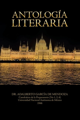 Libro Antologã­a Literaria - De Mendoza, Adalberto Garcã­a