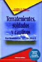 Terratenientes, Soldados Y Cautivos Carlos Mayo (bi)