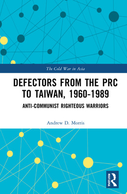 Libro Defectors From The Prc To Taiwan, 1960-1989: The An...