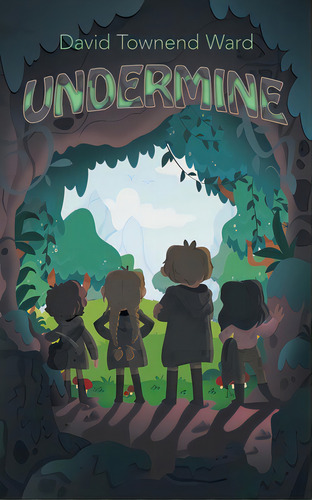 Undermine, De Ward, David Townend. Editorial Archway Pub, Tapa Blanda En Inglés