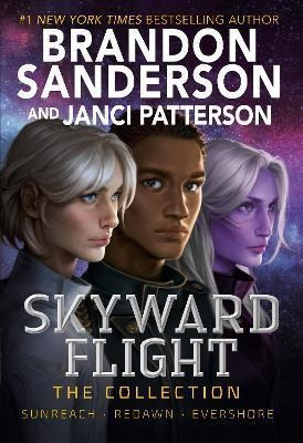 Skyward Flight: The Collection : Sunreach, Redawn, Evershore