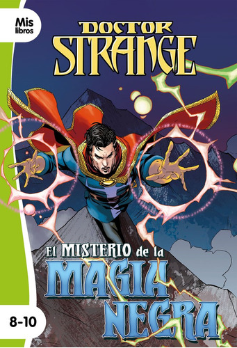 Doctor Strange El Misterio De La Magia Negra Narrativa Ve...