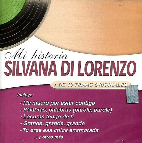 Cd Silvana Di Lorenzo / Mi Historia Grandes Exitos (2002) 
