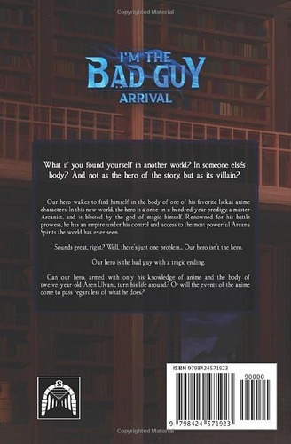 Im The Bad Guy? Arrival - Arant, Keh, De Arant, Keh. Editorial Independently Published En Inglés