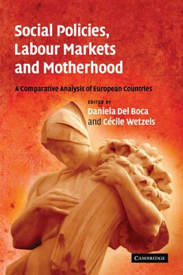 Libro Social Policies, Labour Markets And Motherhood - Da...