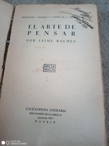 El Arte De Pensar. Jaime Balmes. Enciclopedia Literaria