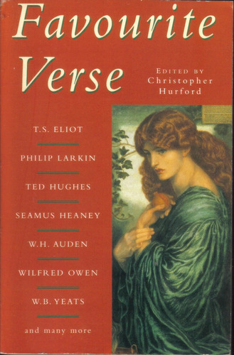 Favourite Verse, By Auden, Yeats, Rossetti, Shelley 540 Págs