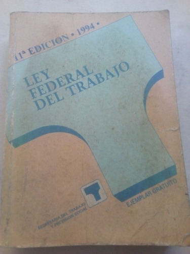 Ley Federal Del Trabajo 1994