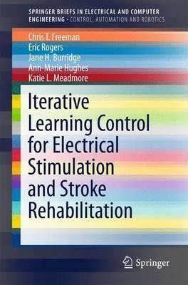 Iterative Learning Control For Electrical Stimulation And...