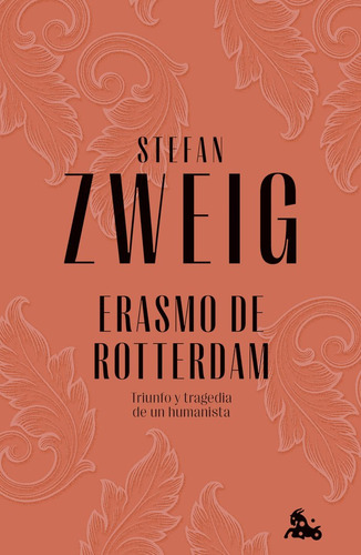 Erasmo De Rotterdam, De Stefan Zweig. Editorial Austral, Tapa Blanda En Español