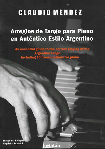 Arreglos De Tango Para Piano  - Claudio Mendez
