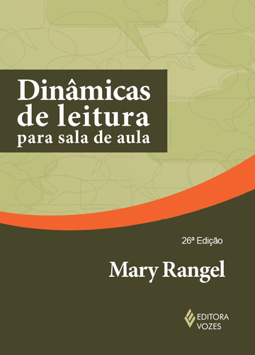 Dinâmicas de leitura para sala de aula, de Rangel, Mary. Editora Vozes Ltda., capa mole em português, 2015