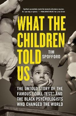 Libro What The Children Told Us : The Untold Story Of The...