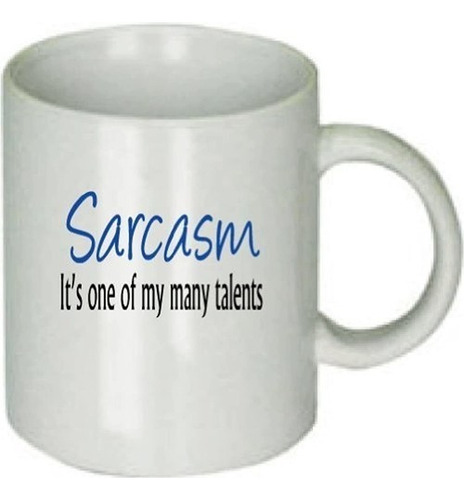 Sarcasm En Un Solo De Mi Muchos Talentos Taza De Café De Cer
