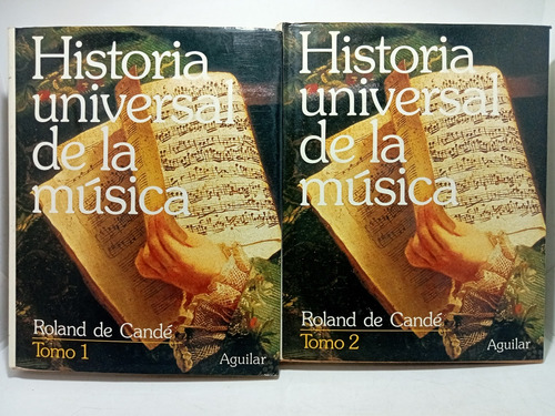 Historia Universal De La Música - R Candé - Edt Aguilar 1981