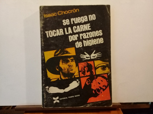 Se Ruega No Tocar La Carne Por Razones De Higiene - Ed 1970