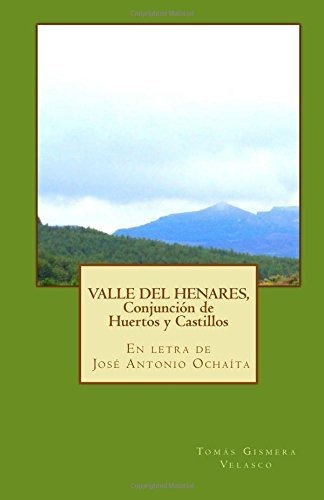 Valle Del Henares, Conjunción De Huertos Y Castillos: En Let