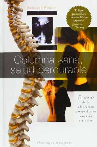 Columna Sana, Salud Perdurable / Kathleen Porter