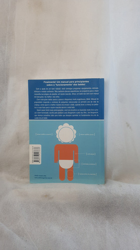 Livro Bebê, Manual Do Proprietário - Dr. Louis Borgenicht E Joe Borgenicht - Editora Gente (Usado)