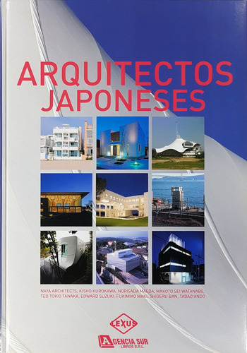 Arquitectos Japoneses Naya Kurokawa Maeda Tanaka Suzuki Ban