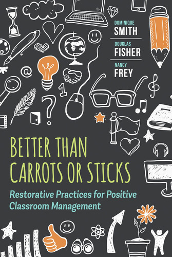 Book : Better Than Carrots Or Sticks Restorative Practices.