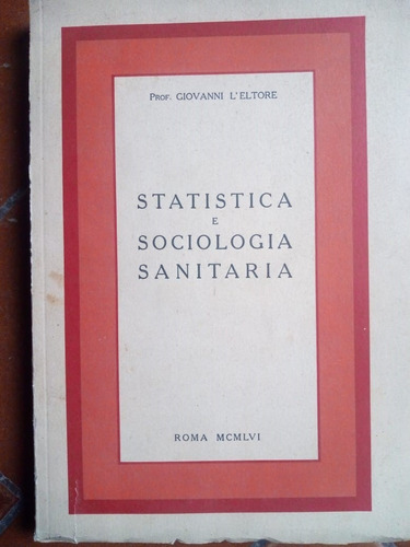 Statistica E Sociologia Sanitaria- Giovanni L´eltore
