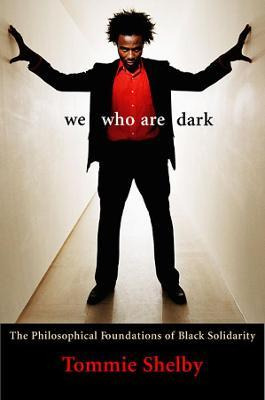 Libro We Who Are Dark : The Philosophical Foundations Of ...