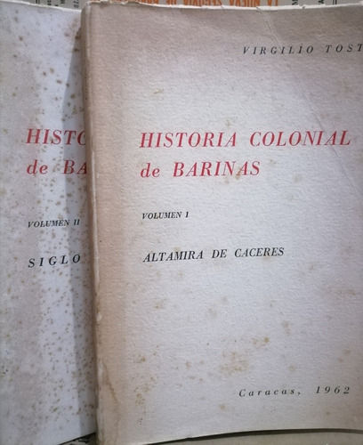 Historia Colonial De Barinas - Virgilio Tosta 