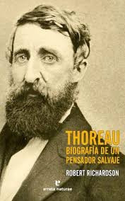 Thoreau: Biografia De Un Pensador Salvaje - Robert Richardso