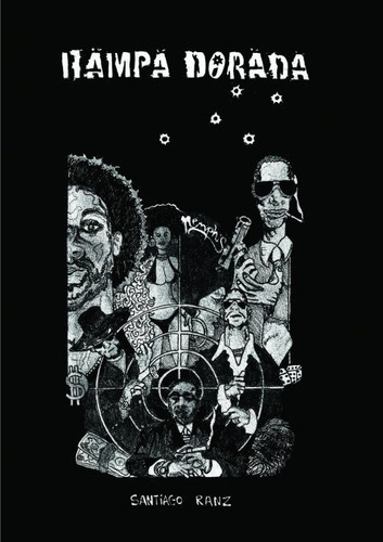 Hampa Dorada, De Santiago Ranz. Editorial Bubok Publishing, Tapa Blanda En Español