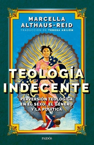 Libro Teologia Indecente De Marcella Althaus-reid