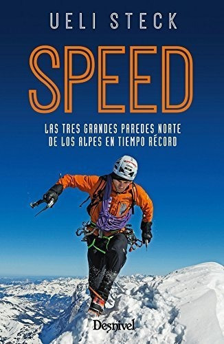 Speed Las Tres Grandes Paredes Norte De Los Alpes En Tiem...