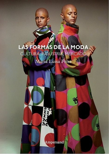 Formas De La Moda, Las - María Luisa Frisa