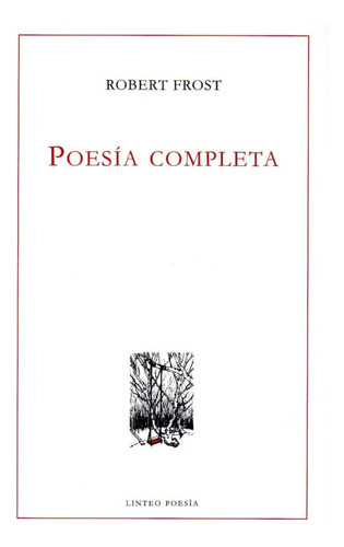 Poesía Completa (robert Frost) (poesia) / Robert Frost