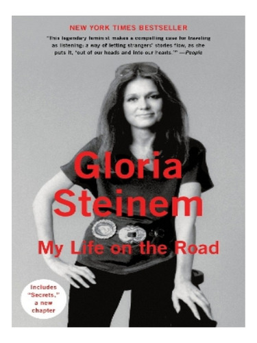 My Life On The Road - Gloria Steinem. Eb10