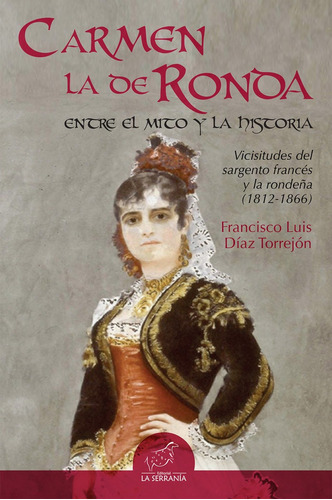 Libro Carmen La De Ronda - Dã­az Torrejã³n, Francisco Luis