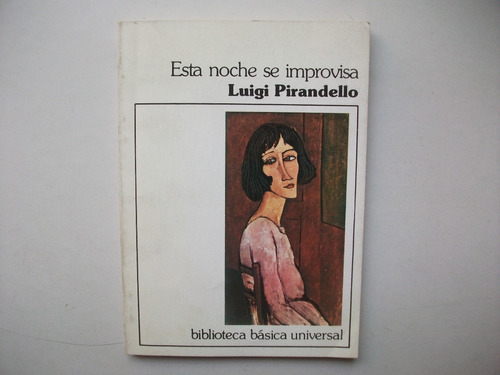 Esta Noche Se Improvisa - Luigi Pirandello