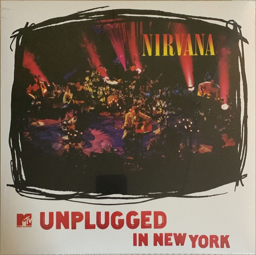 Nirvana Unplugged Mtv In New York Made In France 2012