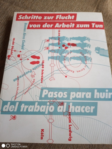 Pasos Para Huir Del Trabajo Al Hacer: Alemán - Español  