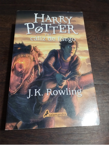 Harry Potter Y El Cáliz De Fuego. J. K. Rowling. Olivos 