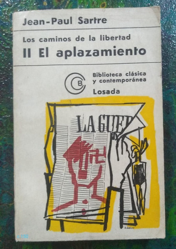 J. P. Sartre / Los Caminos De La Libertad 2 El Aplazamiento